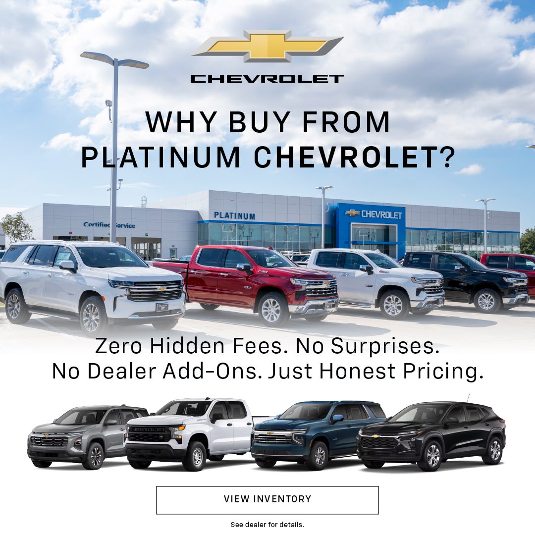 Why Buy from Platinum Chevrolet